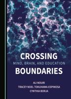 Crossing Mind, Brain, and Education Boundaries 1527590755 Book Cover
