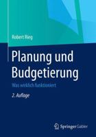 Planung Und Budgetierung: Was Wirklich Funktioniert 3834946281 Book Cover