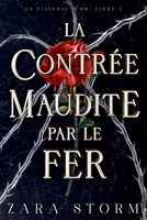 La contrée maudite par le fer (La Tisseuse d'Or) (French Edition) B0GH3DZQC6 Book Cover