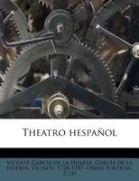 Theatro hespañol 1245184849 Book Cover