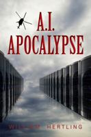A.I. Apocalypse 0984755748 Book Cover