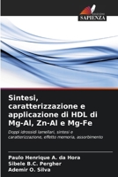 Sintesi, caratterizzazione e applicazione di HDL di Mg-Al, Zn-Al e Mg-Fe (Italian Edition) 6208242096 Book Cover