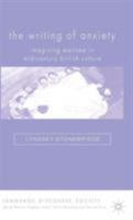 The Writing of Anxiety: Imagining Wartime in Mid-Century British Culture (Language, Discourse, Society) 0230013279 Book Cover