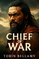 CHIEF OF WAR: The Epic Struggle for Power and Identity in Ancient Hawaii B0FJDN5KFM Book Cover