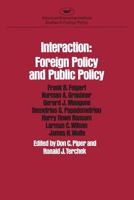 Interaction: Foreign Policy and Public Policy 0844735248 Book Cover