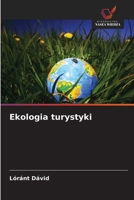 Ekologia turystyki (Polish Edition) 6209534465 Book Cover