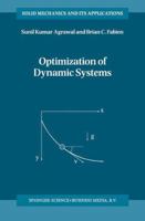 Optimization of Dynamic Systems (Solid Mechanics and Its Applications) 0792356810 Book Cover