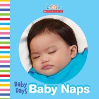 Little Scholastic-Baby Days: Baby Naps 0545371996 Book Cover