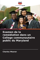 Examen de la remédiation dans un College communautaire public du Maryland (French Edition) 6208167256 Book Cover