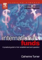 International Funds: A Practical Guide 0750658991 Book Cover
