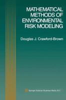 Mathematical Methods of Environmental Risk Modeling 0792373928 Book Cover