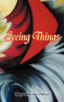 Seeing Things 1466960353 Book Cover