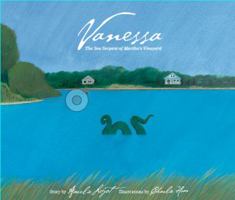 Vanessa. The Sea Serpent of Martha's Vineyard. 0615989446 Book Cover
