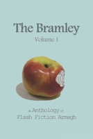 The Bramley: An Anthology of Flash Fiction Armagh (Volume) 1794429255 Book Cover