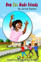 How Zoe Made Friends B08TQDLRWZ Book Cover