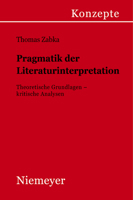 Pragmatik Der Literaturinterpretation: Theoretische Grundlagen - Kritische Analysen 348422066X Book Cover