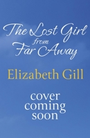 The Lost Girl from Far Away 1529421101 Book Cover