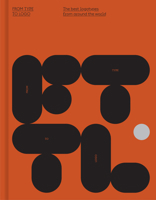 From Type to Logo: The Best Logotypes from Around the World 9887566594 Book Cover