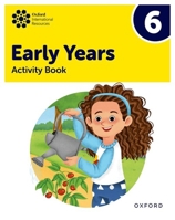 Oxford International Early Years 6 1382032641 Book Cover