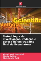 Metodologia de investigação, redação e defesa de um trabalho final de licenciatura (Portuguese Edition) 6630064801 Book Cover