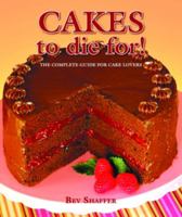 Cakes to Die For! 1589806913 Book Cover