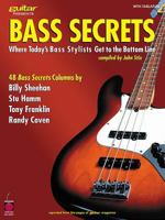 Bass Secrets: Where Today's Bass Stylists Get to the Bottom Line (Guitar Magazine) 1575602199 Book Cover