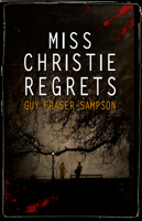 Miss Christie Regrets 1911331809 Book Cover