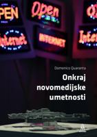 Onkraj novomedijske umetnosti 1312094354 Book Cover