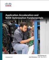 Application Acceleration and WAN Optimization Fundamentals 1587053160 Book Cover