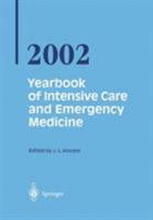 Yearbook of Intensive Care and Emergency Medicine / Annual volumes 2002 (Yearbook of Intensive Care and Emergency Medicine) 3540431497 Book Cover