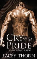 Cry of the Pride 1949795381 Book Cover