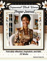 Empowered Black Women Prayer Journal 1734266902 Book Cover
