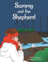 Sammy and the Shepherd 1664252797 Book Cover