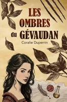 Les ombres du Gévaudan: Une aventure initiatique sur les traces de la Bête (French Edition) B0FL24WPYJ Book Cover
