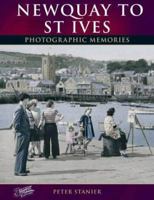 Francis Frith's Newquay To St.Ives (Photographic Memories) 185937817X Book Cover