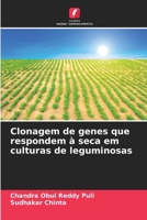 Clonagem de genes que respondem à seca em culturas de leguminosas (Portuguese Edition) 6208571936 Book Cover