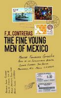 The Fine Young Men of Mexico 1915023602 Book Cover