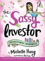 The Sassy Investor: Investment Workbook 1525509012 Book Cover