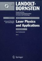 Laser Physics and Applications Pt. 2 : Laser Fundamentals 3540288244 Book Cover