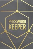 Password Keeper: Internet Password Organizer to Keep Your Private Information Safe 1082177857 Book Cover