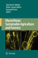 Mycorrhizae: Sustainable Agriculture and Forestry 9048179807 Book Cover