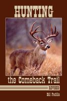 Hunting the Comeback Trail: Revised 0805977775 Book Cover