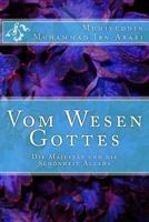 Vom Wesen Gottes: Die Majestät und die Schönheit Allahs 1484014103 Book Cover