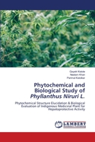 Phytochemical and Biological Study of Phyllanthus Niruri L. 6207467507 Book Cover