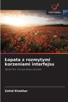 Lopata z rozmytymi korzeniami interfejsu (Polish Edition) 6208561906 Book Cover