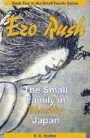 Ezo Rush: The Small Family in Ghostly Japan 0964027844 Book Cover
