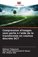 Compression d'images sans perte à l'aide de la transformée en cosinus discrète DCT (French Edition) 6207933206 Book Cover