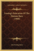 Lessing's Education of the Human Race, 1437027202 Book Cover