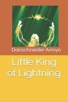 Little King of Lightning B0714GL3PL Book Cover