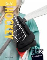 Girls' Hockey 1617839876 Book Cover